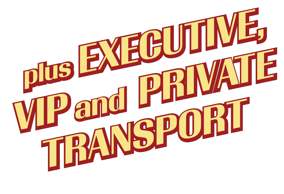 plus executive VIP and Private Transport